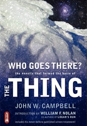 Who Goes There (John W. Campbell)