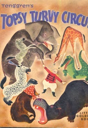 Tenggren's Topsy Turvy Circus (Georges Duplaix)