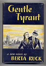 Gentle Tyrant (Berta Ruck)