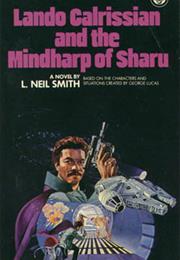 Lando Carlrissian and the Hindharp of Sharu