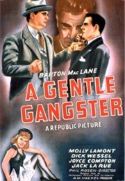 A Gentle Gangster (1943)