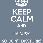 I'm Busy