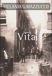 Vita (Melania G. Mazzucco)