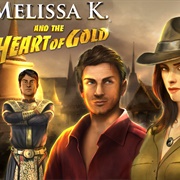 Melissa K. and the Heart of Gold