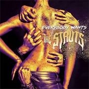The Struts-Everybody Wants the Struts
