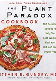 The Plant Paradox Cookbook (Steven R. Gundry)
