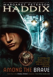 Among the Brave (Margaret Peterson Haddix)