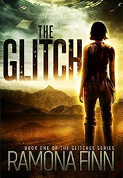 The Glitch (Ramona Finn)