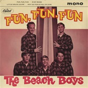Fun, Fun, Fun - The Beach Boys