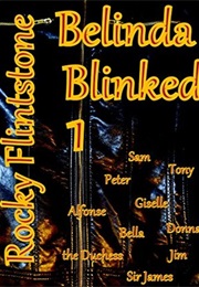 Belinda Blinked (Rocky Flinstone)