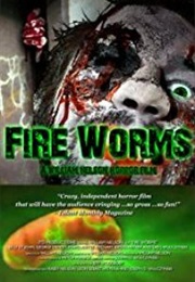 Fire Worms (2016)