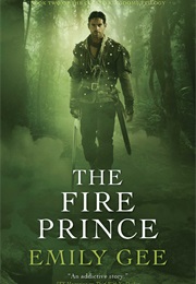 The Fire Prince (Emily Gee)