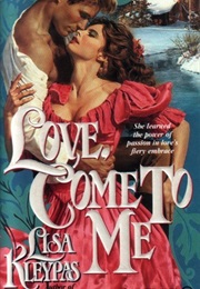 Love, Come to Me (Lisa Kleypas)