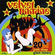 Various Artists Velvet Tinmine: 20 Junk Shop Glam Ravers