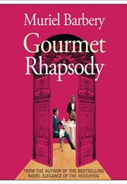 Gourmet Rhapsody, Muriel Barbery