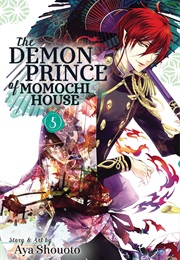 Demon Prince of Momochi House Vol. 5 (Aya Shouoto)