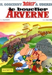 Le Bouclier Arverne (René Goscinny Et Albert Uderzo)