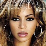 Beyoncé - Irreplaceable