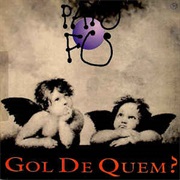 Pato Fu - Gol De Quem?