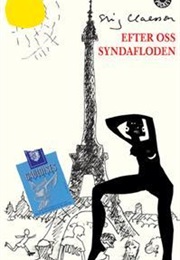 Efter Oss Syndafloden (Stig Claesson)