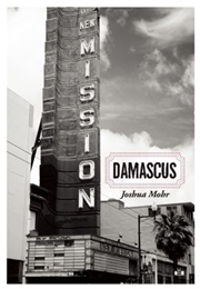 Damascus (Joshua Mohr)