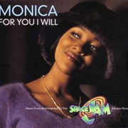 For You I Will - Monica