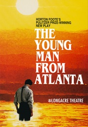 The Young Man From Atlanta (1995) (Horton Foote)