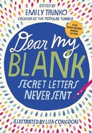 Dear My (Blank) (Emily Trunko)