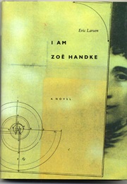 I Am Zoe Handke (Eric Larsen)