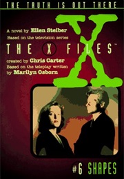 The X-Files: Shapes (Ellen Steiber)