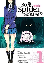 So I'm a Spider, So What? (Okina Baba)