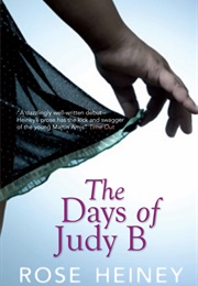 The Days of Judy B. (Rose Heiney)