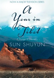 A Year in Tibet (Sun Shuyun)