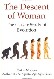 The Descent of Woman (Elaine Morgan)