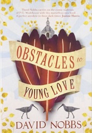 Obstacles to Young Love (David Nobbs)