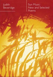 Sun Music (Judith Beveridge)