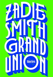Grand Union (Zadie Smith)
