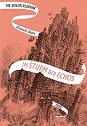 Im Sturm Des Echos (Christelle Dabos)