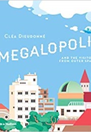 Megalopolis (Clea Dieudonne)