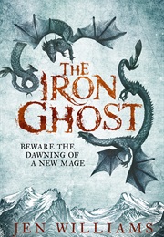 The Iron Ghost (Jen Williams)