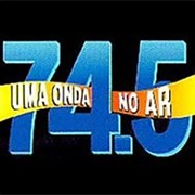 74.5 - Uma Onda No Ar