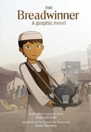 The Breadwinner: A Graphic Novel (Deborah Ellis)