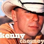 There Goes My Life - Kenny Chesney
