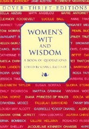 Women&#39;s Wit and Wisdom (Susan L. Rattiner, Ed.)
