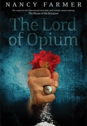 The Lord of Opium (Nancy Farmer)