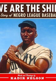 We Are the Ship (Kadir Nelson)