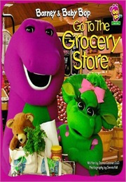 Barney and Baby Bop Go to the Grocery Store (Lyrick Publishing)
