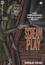 Scream Play (Douglas Soesbe)
