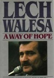 Lech Walensa, a Way of Hope (Lech Walensa)
