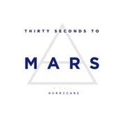 Thirty Seconds to Mars - Hurricane